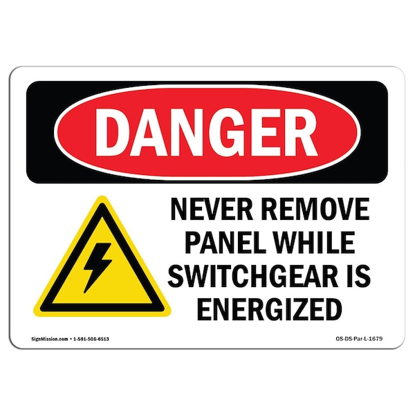 Safety Sign, OSHA Danger, 18" Height, Aluminum, Never Remove Panel, Landscape